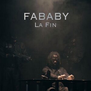 Fababy – La Fin