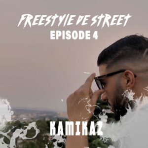 Kamikaz – Freestyle de street épisode 4