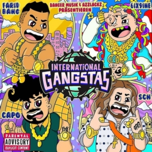 Sch feat 6ix9ine – International ,Gangstas. Capo, Farid Bang
