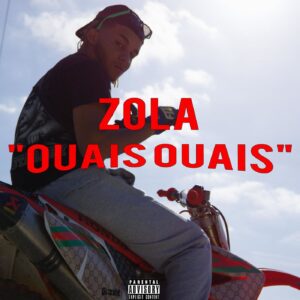 Zola – Ouais ouais