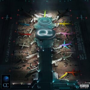 Quality Control — Control the Streets, Vol. 2