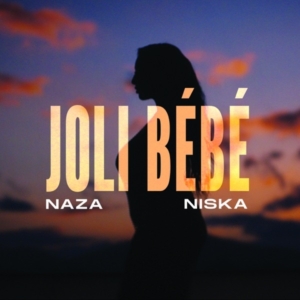 Naza – Joli bébé feat. Niska
